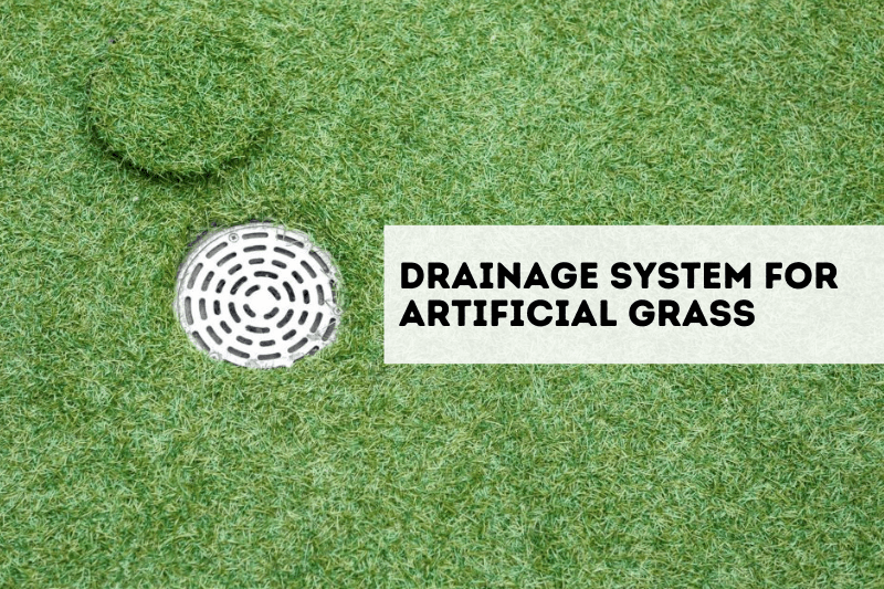 Drainage System for Artificial Grass