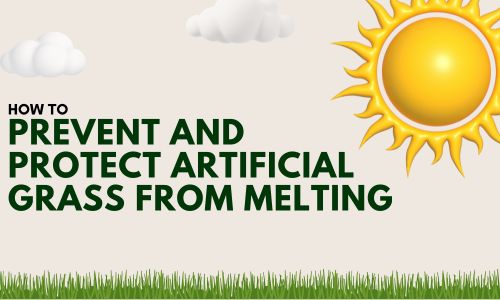 How To Prevent And Protect Artificial Grass From Melting 